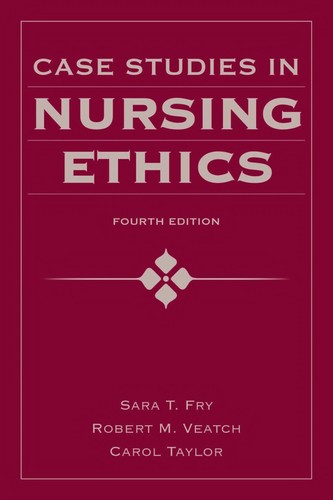 Case Studies in Nursing Ethics