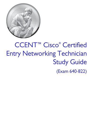 CCENT Cisco Certified Entry Networking Technician study guide (exam 640-822)