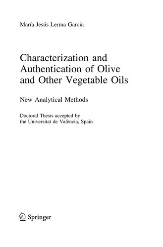 Characterization and Authentication of Olive and Other Vegetable Oils