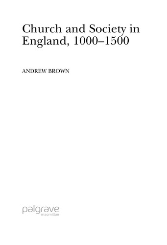 CHURCH AND SOCIETY IN ENGLAND, 1000-1500