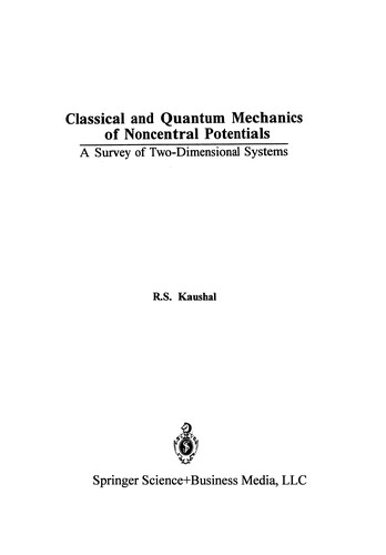 Classical and Quantum Mechanics of Noncentral Potentials