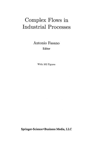 Complex Flows in Industrial Processes