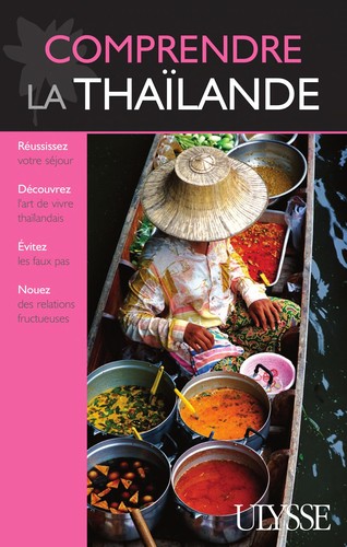 Comprendre la Thaïlande