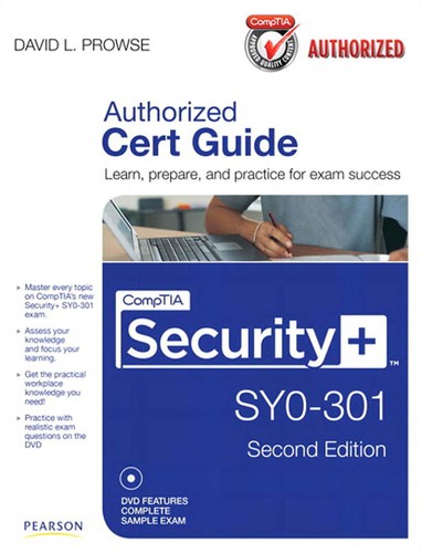 CompTIA Security+ SY0-301 Authorized Cert Guide