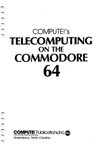Compute!'s Telecomputing on the Commodore 64