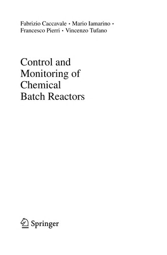 Control and Monitoring of Chemical Batch Reactors