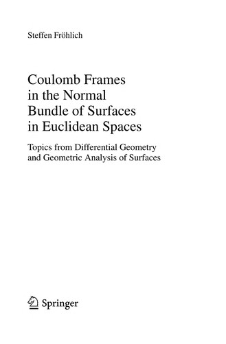 Coulomb Frames in the Normal Bundle of Surfaces in Euclidean Spaces