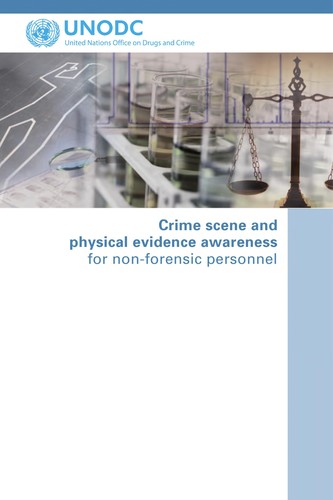 Crime Scene and Physical Evidence Awareness for Non-Forensic Personnel