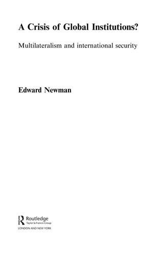 Crisis of Global Institutions?: Multilateralism and International Security