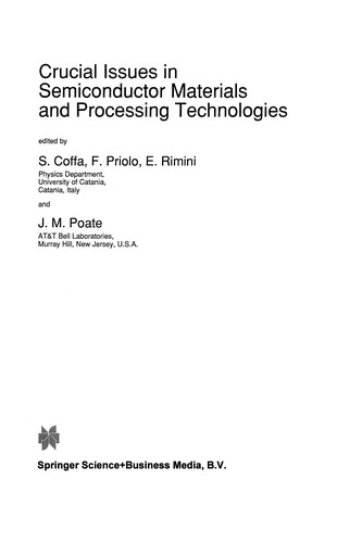 Crucial Issues in Semiconductor Materials and Processing Technologies