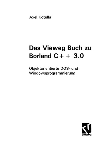 Das Vieweg Buch zu Borland C + + 3.0