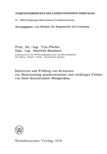 Definition und Prüfung von Kriterien zur Bestimmung systematischer und zufälliger Fehler von Drei-Koordinaten-Meßgeräten
