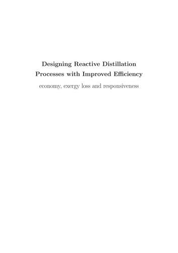 Designing Reactive Distillation Processes with Improved Efficiency