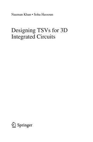 Designing TSVs for 3D Integrated Circuits