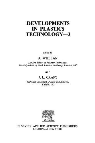Developments in Plastics Technology --3
