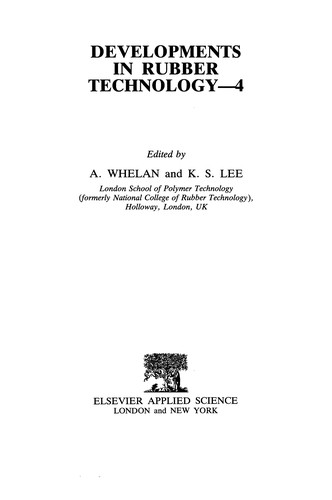 Developments in Rubber Technology--4