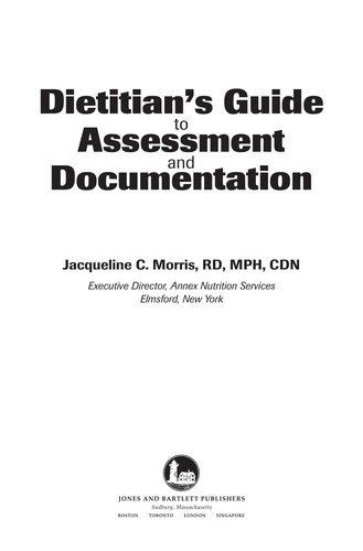 Dietitian's Guide to Assessment and Documentation