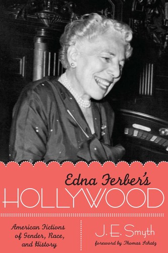Edna Ferber's Hollywood