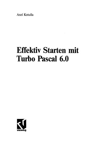 Effektiv Starten mit Turbo Pascal 6.0