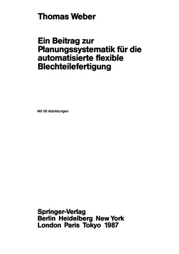 Ein Beitrag zur Planungssystematik für die automatisierte flexible Blechteilefertigung