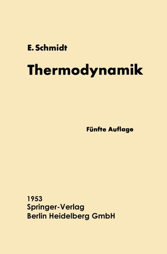 Einführung in die technische Thermodynamik und in die Grundlagen der chemischen Thermodynamik