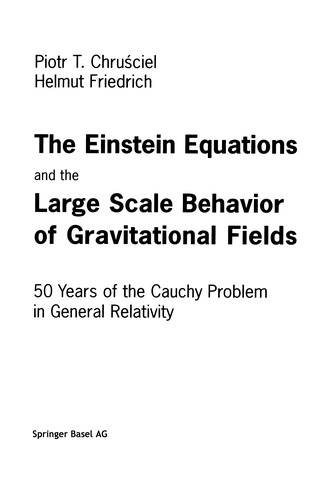 The Einstein Equations and the Large Scale Behavior of Gravitational Fields