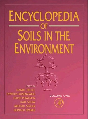 Encyclopedia of Soils in the Environment, Four-Volume Set, Volume 1-4