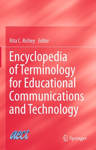 Encyclopedia of Terminology for Educational Communications and Technology