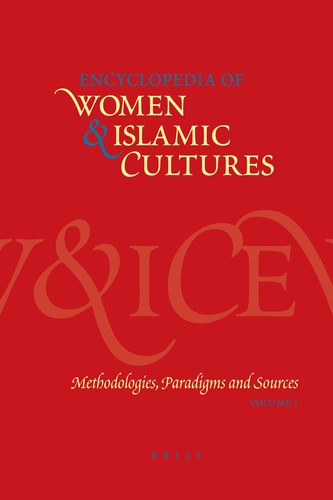 Encyclopedia of Women and Islamic Cultures