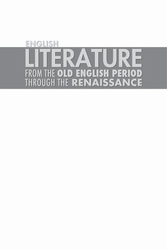 English Literature from the Old English Period Through the Renaissance