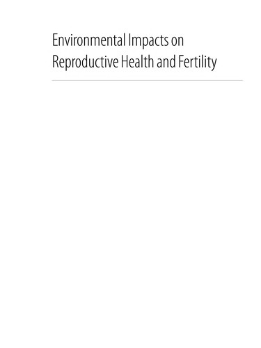 Environmental Impacts on Reproductive Health and Fertility