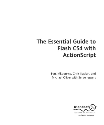The Essential Guide to Flash CS4 with ActionScript
