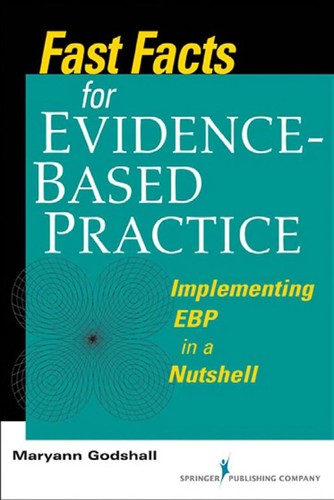Fast Facts for Evidence-Based Practice