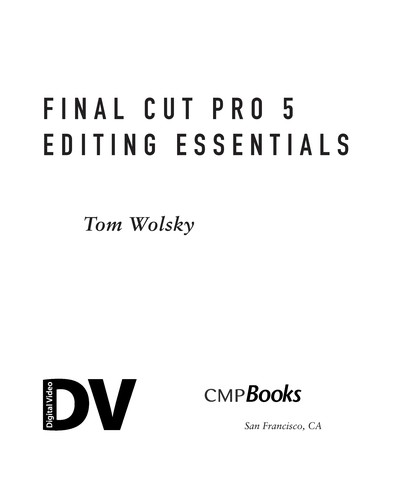 Final Cut Pro 5 Editing Essentials