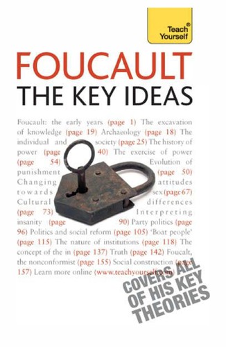 Foucault - the key ideas