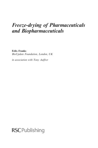 Freeze-Drying of Pharmaceuticals and Biopharmaceuticals