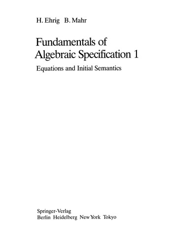 Fundamentals of Algebraic Specification 1