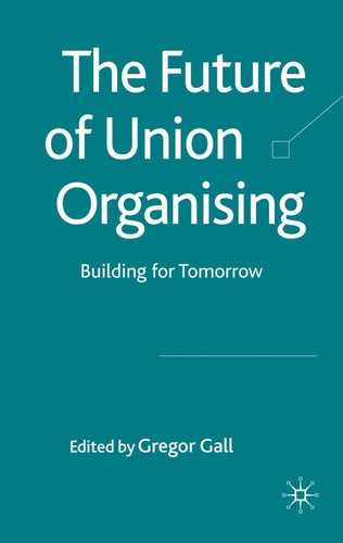 The future of union organising