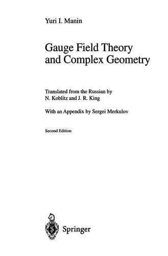 Gauge Field Theory and Complex Geometry