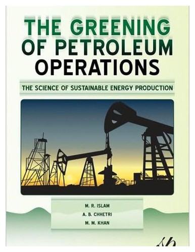 The Greening of Petroleum Operations