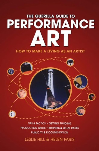 The Guerilla Guide to Performance Art