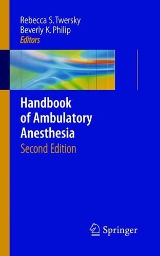 Handbook of ambulatory anesthesia