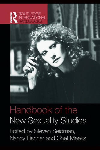 Handbook of the new sexuality studies