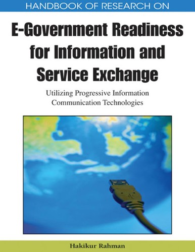 Handbook of Research on E-Government Readiness for Information and Service Exchange