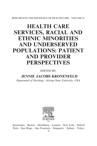 Health Care Services, Racial and Ethnic Minorities and Underserved Populations