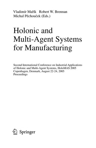 Holonic and multi-agent systems for manufacturing