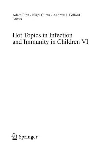 Hot Topics in Infection and Immunity in Children VI