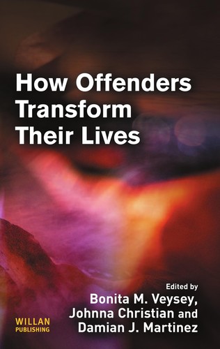 How Offenders Transform Their Lives