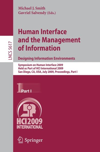 Human Interface and the Management of Information: Designing Information Environments