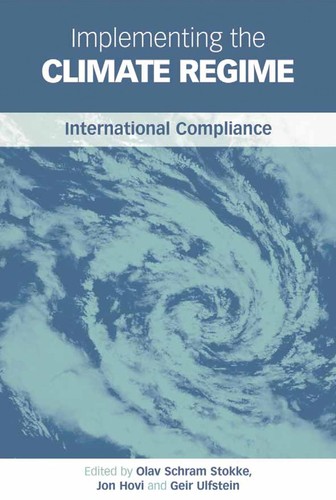 Implementing the Climate Regime: International Compliance